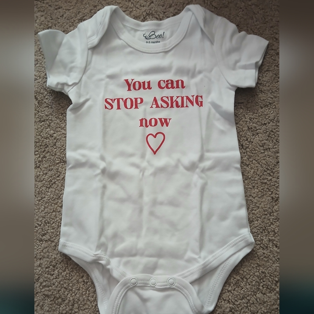 Baby Announcement Bodysuit 'You can stop asking now'